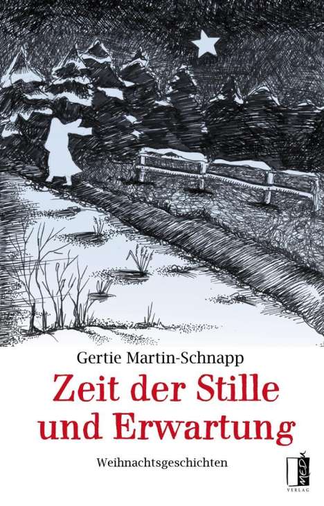 Gertie Martin-Schnapp: Martin-Schnapp, G: Zeit der Stille und Erwartung, Buch