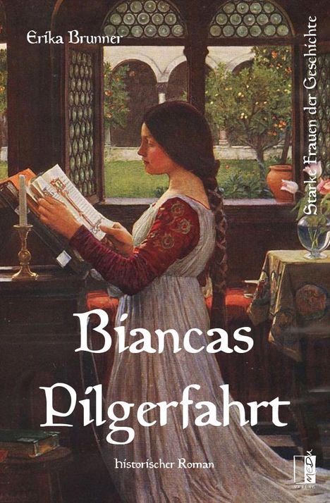 Erika Brunner: Biancas Pilgerfahrt, Buch