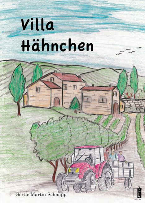 Text: "Villa Hähnchen" und "Gertie Martin-Schnapp". Illustration: Landschaft mit Häusern, Hügeln, Traktor und Bäumen.