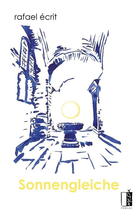 „rafael écrit“ oben. „Sonnengleiche“ unten in Gelb. Blaue Zeichnung eines Kircheninterieurs mit rundem Fenster.
