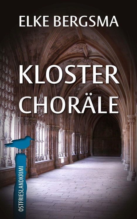 Elke Bergsma: Klosterchoräle - Ostfrieslandkrimi, Buch