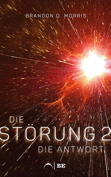 Brandon Q. Morris: Die Störung 2, Buch