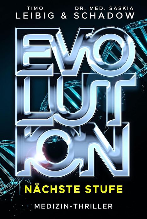 Timo Leibig: Evolution: Nächste Stufe, Buch