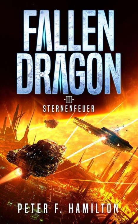 Peter F. Hamilton: Fallen Dragon 3, Buch