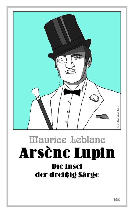 Maurice Leblanc: Arsène Lupin - Die Insel der dreißig Särge, Buch