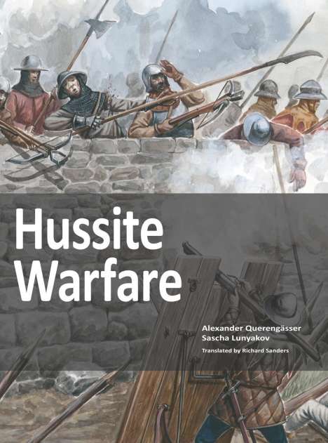 Alexander Querengässer: Hussite Warfare, Buch