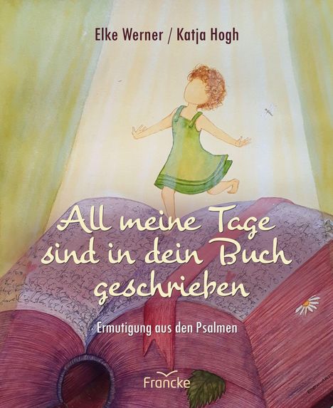 Elke Werner: All meine Tage sind in dein Buch geschrieben, Buch