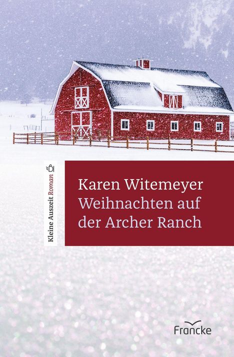 Karen Witemeyer: Weihnachten auf der Archer Ranch, Buch