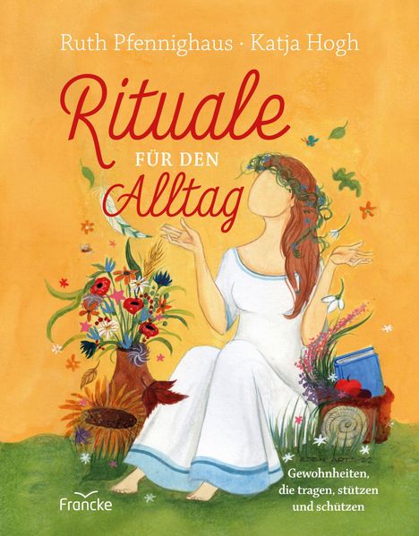 Ruth Pfennighaus: Rituale für den Alltag, Buch