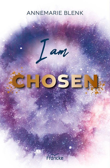 Der Text "I am CHOSEN" in der Mitte ist groß hervorgehoben, auf einem kosmischen, sternenähnlichen Hintergrund.