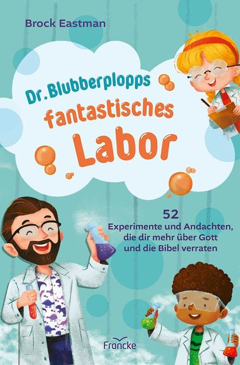 "Dr. Blubberplopps fantastisches Labor" mit Figuren in Laborkitteln, die bunte Flüssigkeiten in Reagenzgläsern halten.