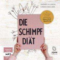 Daniela Gaigg: Die Schimpf-Diät: In 7 Schritten zu einer gelassenen Eltern-Kind-Beziehung, MP3-CD