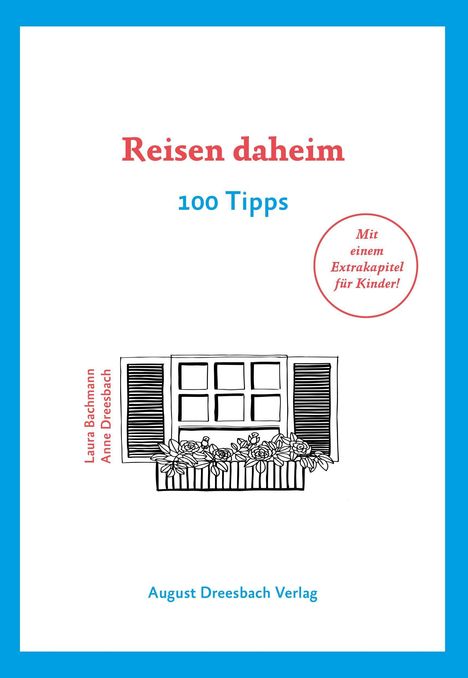 Anne Dreesbach: Dreesbach, A: Reisen daheim, Buch