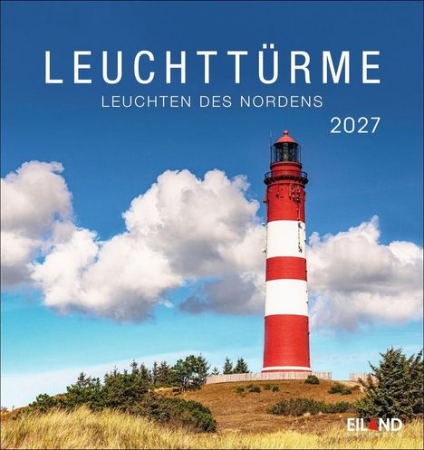 "LEUCHTTÜRME – LEUCHTEN DES NORDENS 2027". Ein rot-weiß gestreifter Leuchtturm vor blauem Himmel und Wolken.