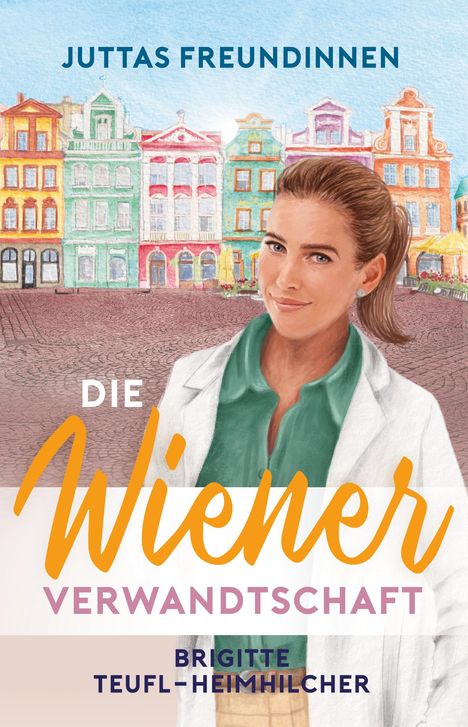 Brigitte Teufl-Heimhilcher: Die Wiener Verwandtschaft, Buch
