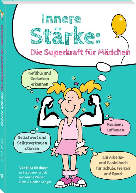 Nina Nittinger: Innere Stärke: Die Superkraft für Mädchen, Buch