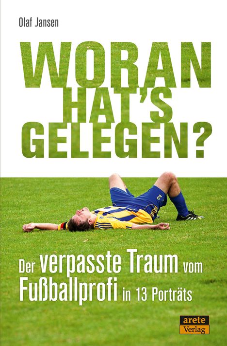 Olaf Jansen: Woran hat's gelegen?, Buch