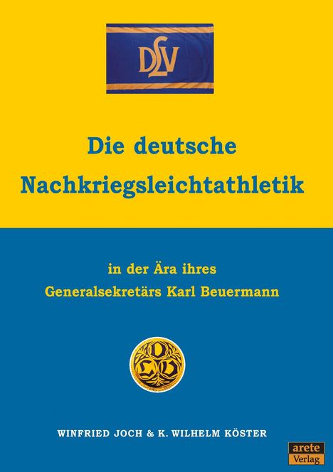 Winfried Joch: Joch, W: Die deutsche Nachkriegsleichtathletik, Buch