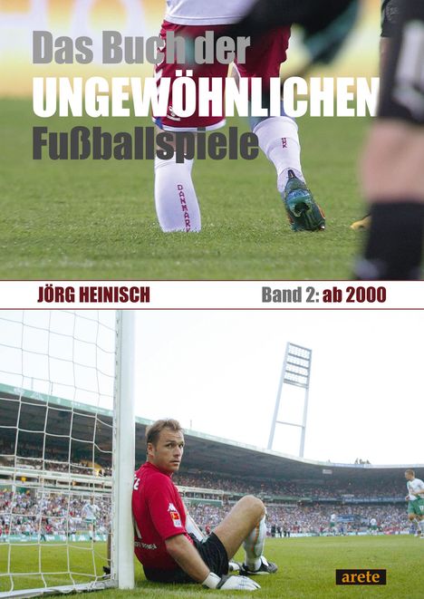 Jörg Heinisch: Das Buch der ungewöhnlichen Fußballspiele, Buch