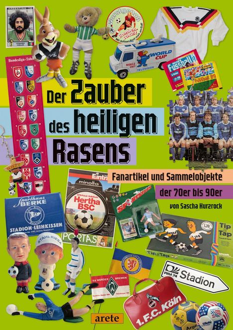 Sascha Kurzrock: Der Zauber des heiligen Rasens, Buch