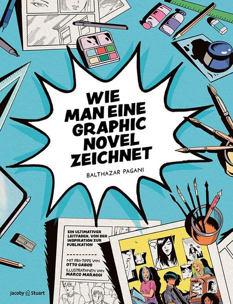 Balthazar Pagani: Wie man eine Graphic Novel zeichnet, Buch