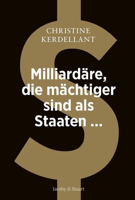 Christine Kerdellant: Milliardäre, die mächtiger sind als Staaten ..., Buch