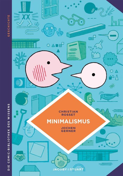 Ein blaues Cover mit einer orangen Raute: "Minimalismus, Christian Rosset, Jochen Gerner, Die Comic-Bibliothek des Wissens".
