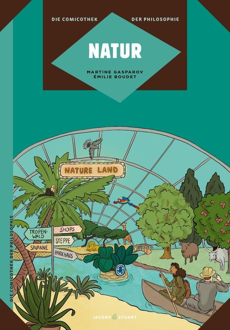 Text: "Die Comicthek der Philosophie, Natur, Martine Gasparov, Émilie Boudet." Illustration zeigt eine bunte Landschaft mit Tieren.