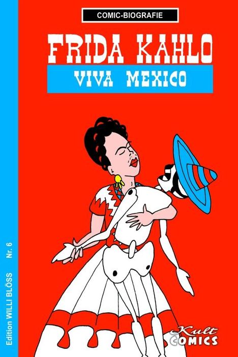 Willi Blöss: Frida Kahlo, Buch