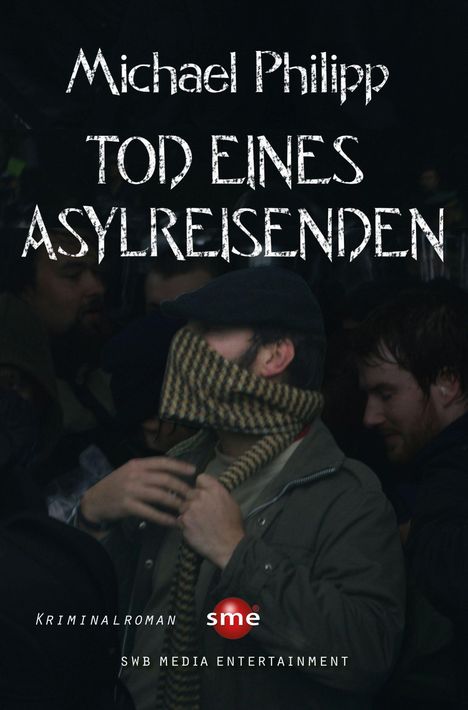 Michael Philipp: Tod eines Asylreisenden, Buch