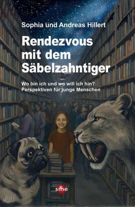 Sophia und Andreas Hillert: Rendezvous mit dem Säbelzahntiger, Buch