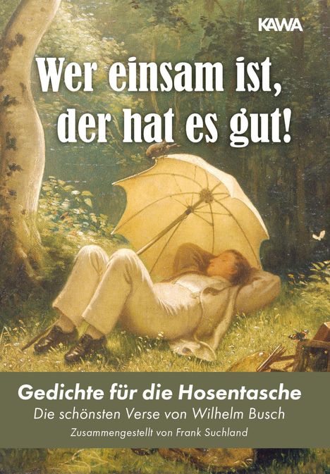 Wilhelm Busch: Wer einsam ist, der hat es gut!, Buch