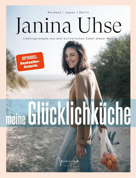 Janina Uhse: Janina Uhse | Meine Glücklichküche, Buch