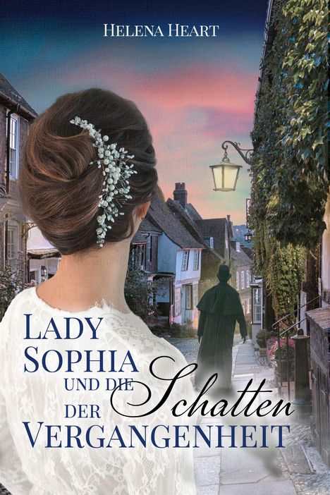 Helena Heart: Lady Sophia und die Schatten der Vergangenheit, Buch