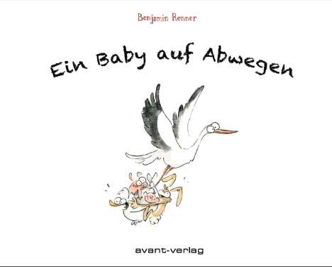 Benjamin Renner: Ein Baby auf Abwegen, Buch