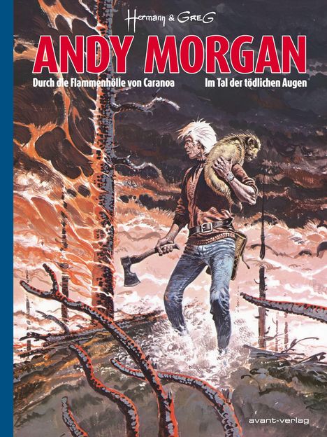 „ANDY MORGAN“, darunter „Durch die Flammenhölle von Caranoa, Im Tal der tödlichen Augen“. Illustration: Mann mit Axt.