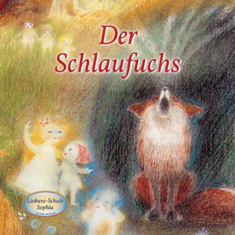 Gabriele: Der Schlaufuchs, Buch