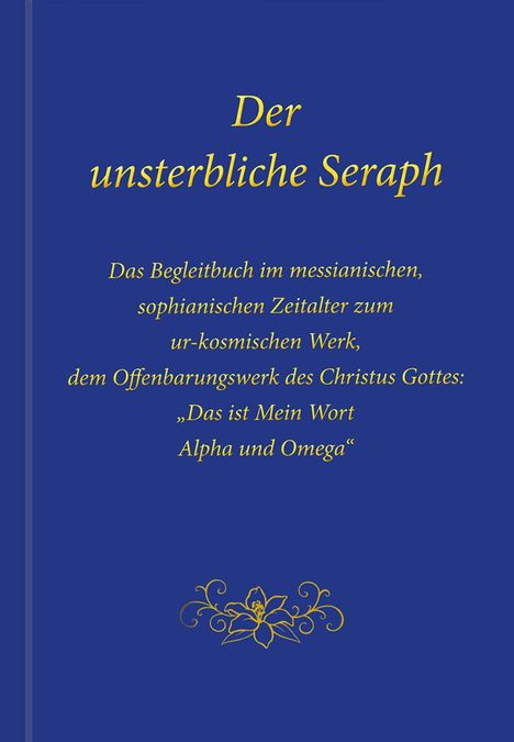 Gabriele: Der unsterbliche Seraph, Buch