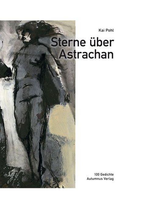 Kai Pohl: Sterne über Astrachan, Buch