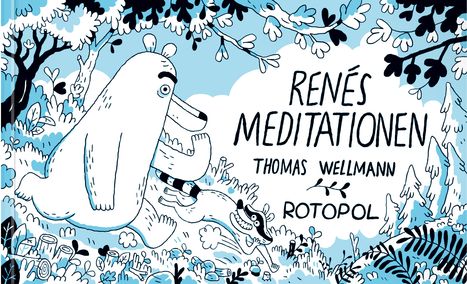 Thomas Wellmann: Renés Meditationen, Buch