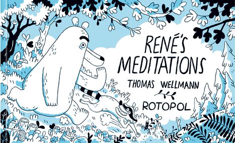 Thomas Wellmann: René's Meditations, Buch