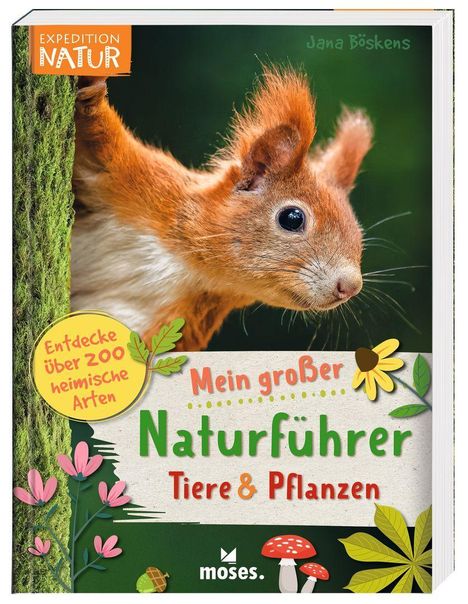 Jana Böskens: Mein großer Naturführer Tiere &amp; Pflanzen, Buch