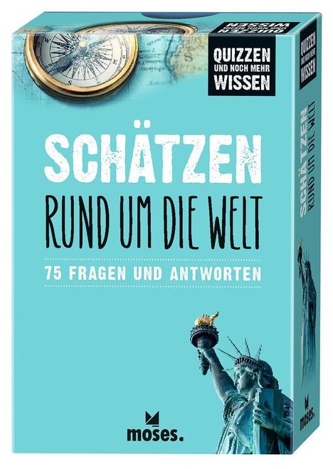 "Schätzen rund um die Welt. 75 Fragen und Antworten." Oben eine Kompassdarstellung, unten die Freiheitsstatue.