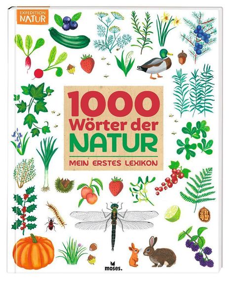 Text: "1000 Wörter der NATUR - Mein erstes Lexikon". Illustration mit Pflanzen, Tieren und Gemüse. Expedition Natur Logo oben links.