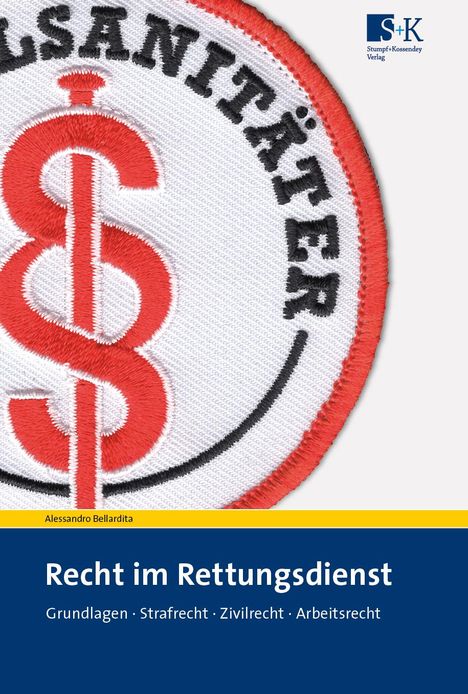 Titel: "Recht im Rettungsdienst". Themen: Grundlagen, Strafrecht, Zivilrecht, Arbeitsrecht. Patch mit rotem Rand und Symbol.