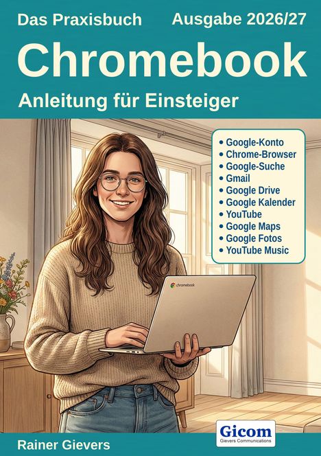 Das Praxisbuch Chromebook, Anleitung für Einsteiger. Frau mit Laptop in hellem Raum mit Fenster und Vorhängen.