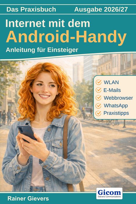Texte: "Internet mit dem Android-Handy", "Anleitung für Einsteiger", "WLAN", "E-Mails", "Webbrowser", "WhatsApp", "Praxistipps". Illustration: Eine lächelnde Frau mit rotem Lockenhaar hält ein Smartphone.