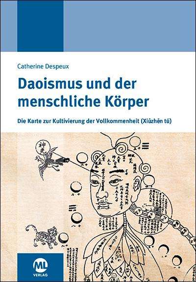 Catherine Despeux: Daoismus und der menschliche Körper, Buch