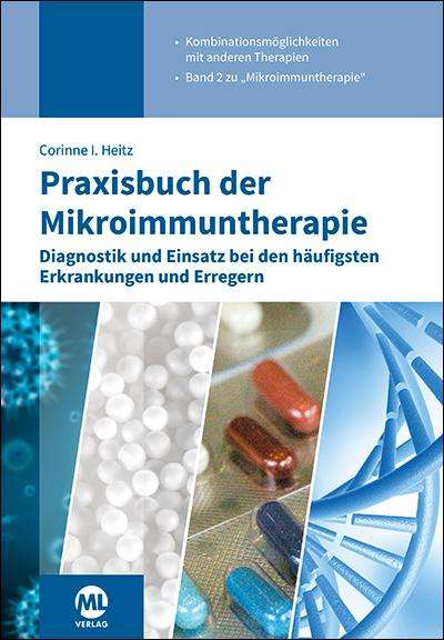Dr. Corinne I. Heitz: Praxisbuch der Mikroimmuntherapie, Buch