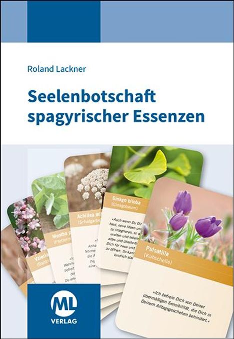 Roland Lackner: Seelenbotschaft spagyrischer Essenzen - Kartenset, Diverse